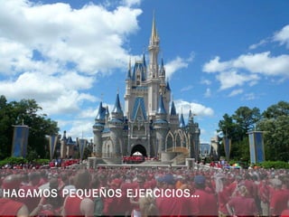 HAGAMOS PEQUEÑOS EJERCICIOS… 