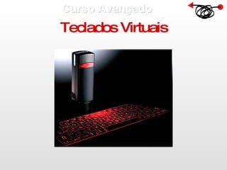 Curso Avançado  Teclados Virtuais 