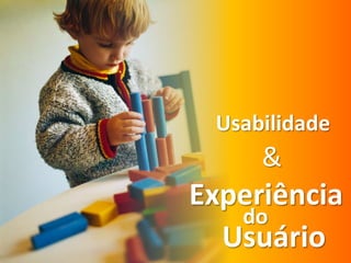 Capa Experiência Usabilidade do & Usuário 