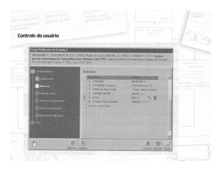 Controle do usuário
 