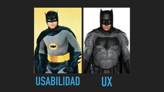 USABILIDAD UX
 