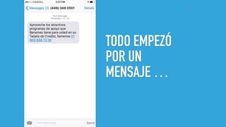 TODO EMPEZÓ
POR UN
MENSAJE …
2
 