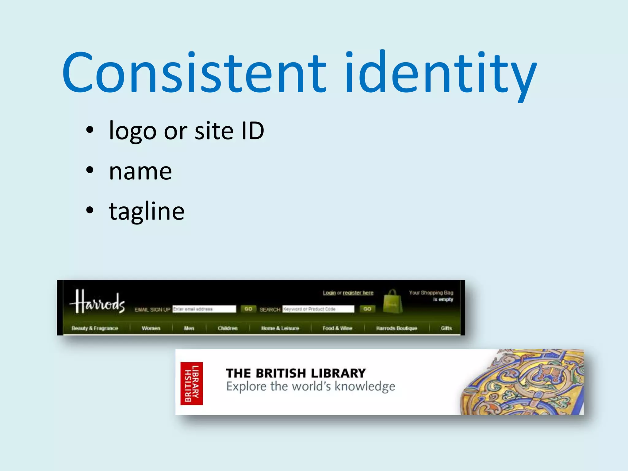 Consistent identitylogo or site IDnametagline