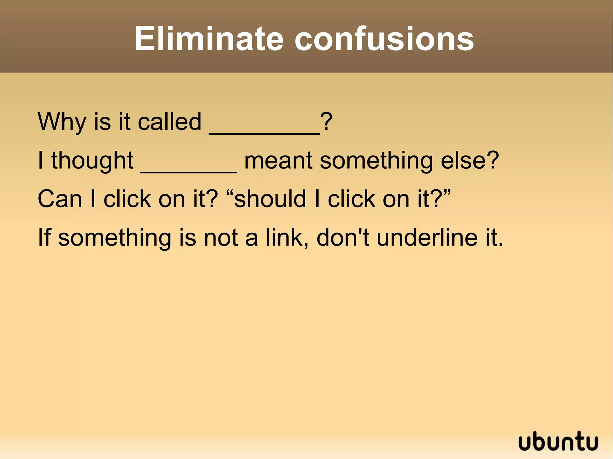 Satisfaction is related to how user: 