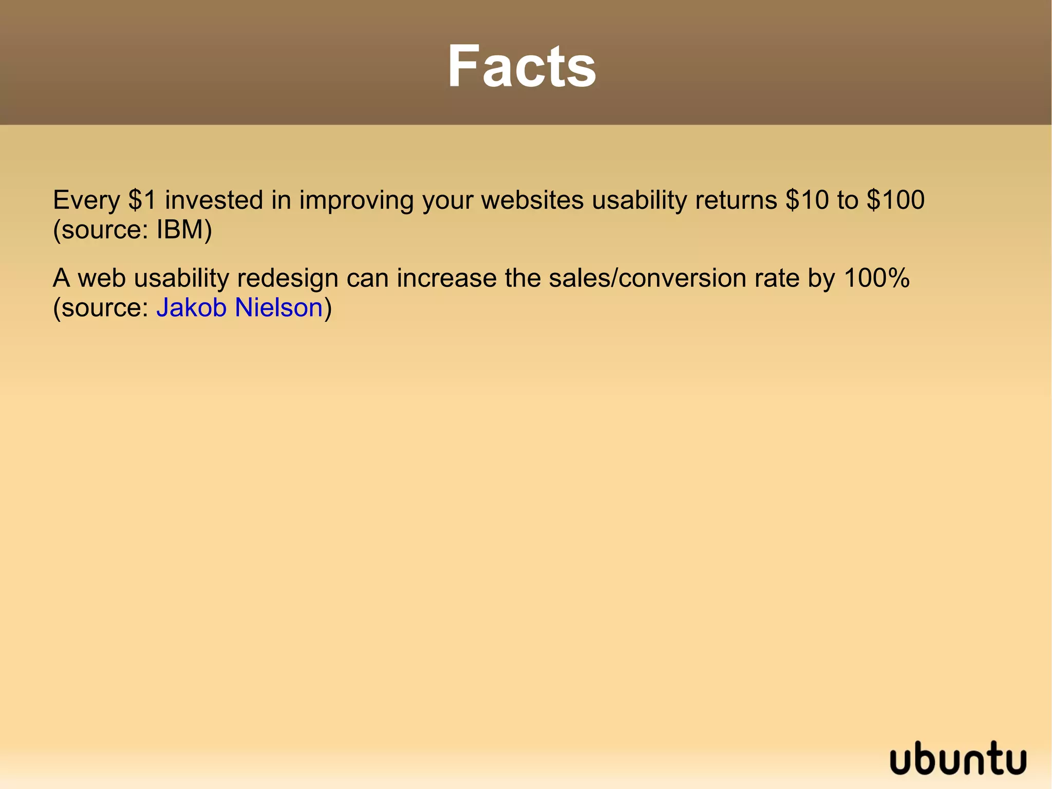 The broad goal of usability can be: Present the information to the user in a clear and concise way. 