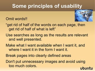 Memorability  : If a user has used the system before, can he or she remember enough to use it effectively the next time or does the user have to start over again learning everything? 