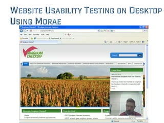 WEBSITE USABILITY TESTING ON DESKTOP
USING MORAE
 