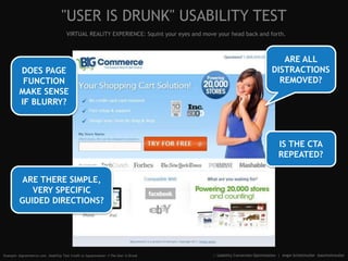 "USER IS DRUNK" USABILITY TEST
Example: bigcommerce.com. Usability Test Credit to Squareweave: ▶ The User is Drunk
ARE ALL...