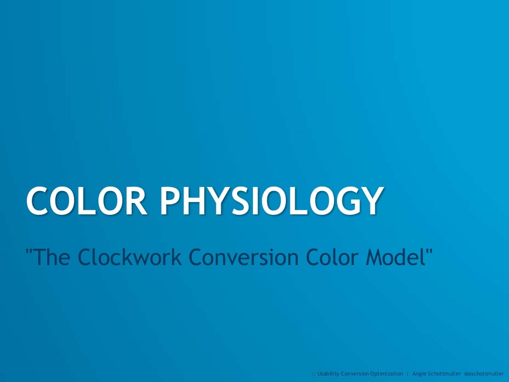 COLOR PHYSIOLOGY "The Clockwork Conversion