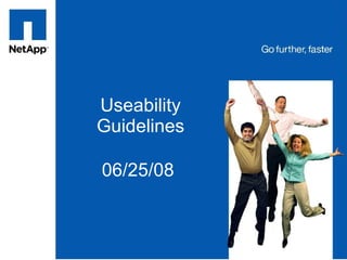 Useability Guidelines 06/25/08  