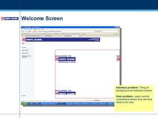 Welcome Screen Interface problem:  Tiling of background   at welcome screen User problem:  users cannot understand where they are and what to do next 