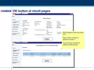 OK button at result pages What happens when we press OK ?  Does it take us back to welcome screen ? The Ok button should be called something else. 