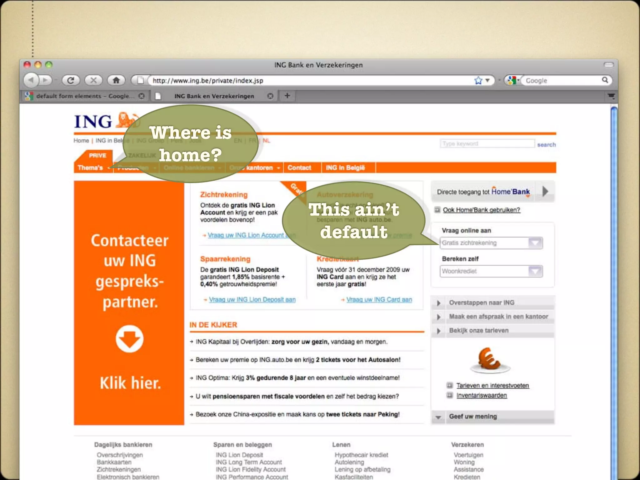 Where is
 home?

           This ain’t
            default
 