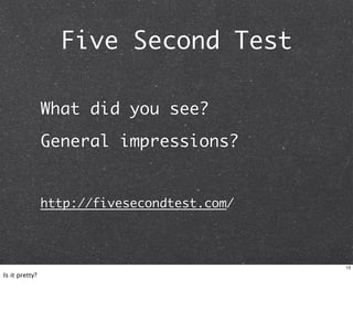 Five Second Test

                What did you see?
                General impressions?


                http://fiveseco...