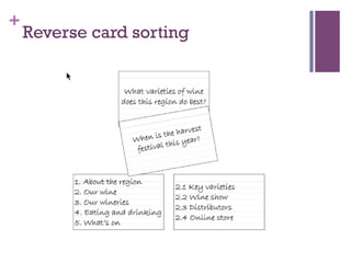 +
    Reverse card sorting
 