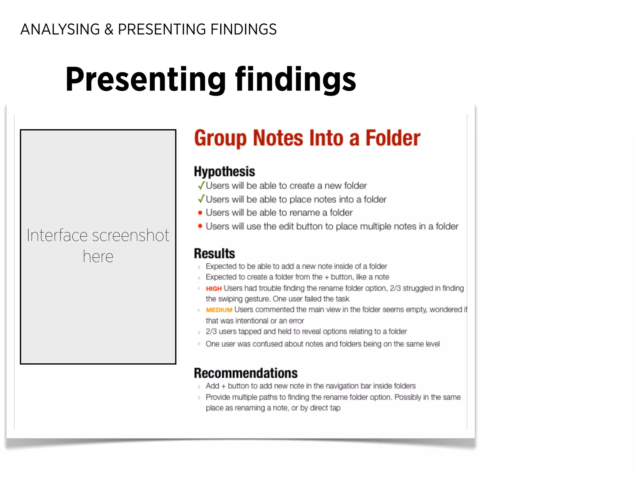ANALYSING & PRESENTING FINDINGS

Presenting ﬁndings

Interface screenshot
here

 