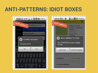 ANTI-PATTERNS: IDIOT BOXES
 
