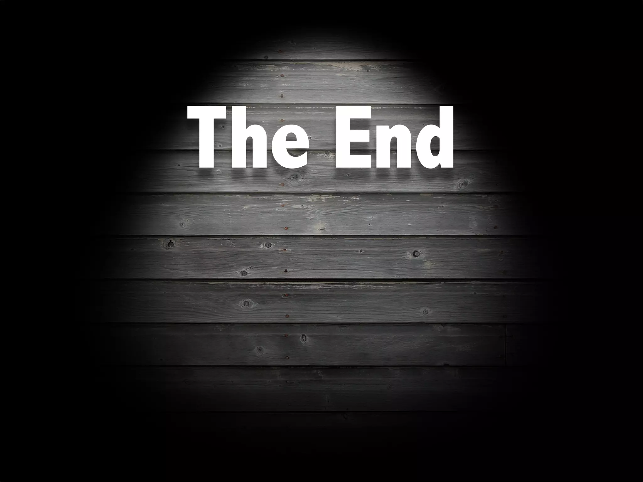 The End
 