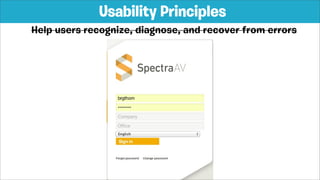 7 Visibility of system status
Usability Principles
The system should always keep users informed about
what is going on, th...