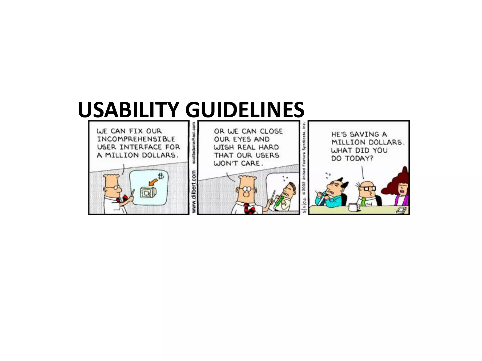 USABILITY GUIDELINES
 