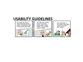 USABILITY GUIDELINES
 