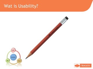 Wat is Usability?
 