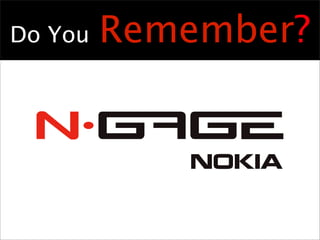 Do You   Remember?
 