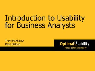 Trent Mankelow Dave O’Brien Introduction to Usability for Business Analysts 