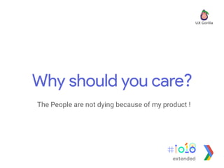Why should you care?
extended
The People are not dying because of my product !
 
