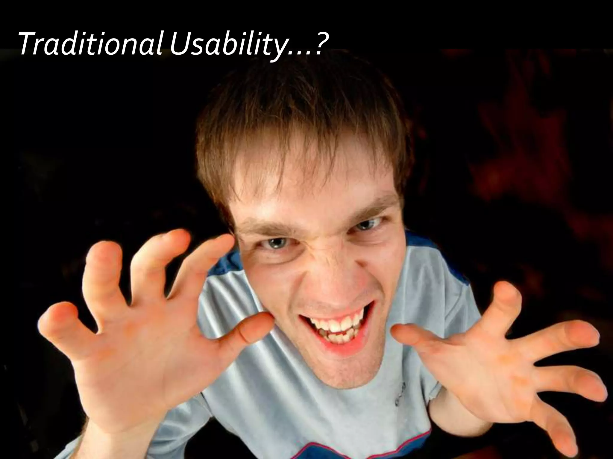 Guerilla Usability…?Well suited to:Web Agencies