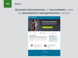 Zentrale Informationen so hervorheben, dass
sie automatisch wahrgenommen werden.
WH Salienz
 