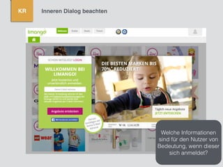 KR Inneren Dialog beachten
Welche Informationen
sind für den Nutzer von
Bedeutung, wenn dieser
sich anmeldet?
 