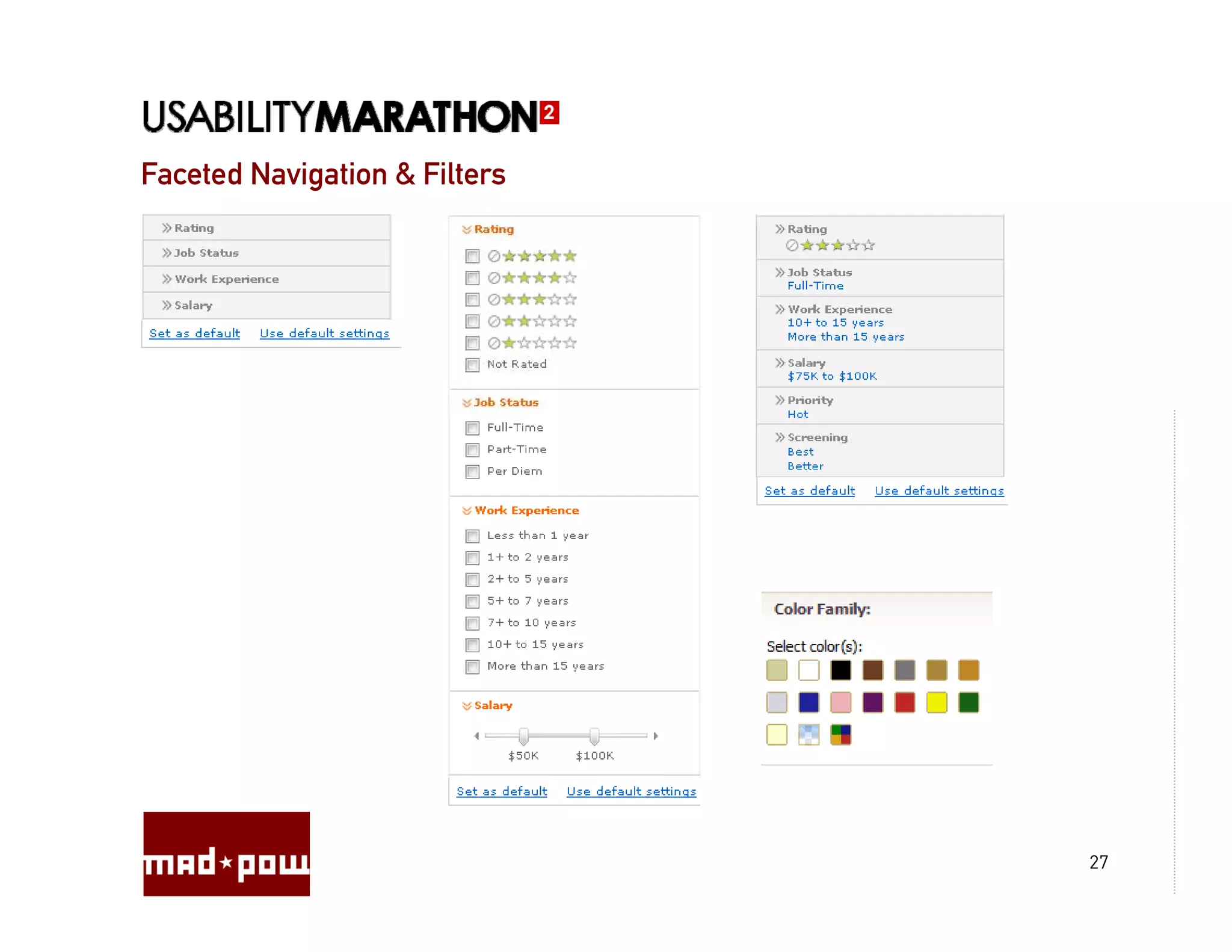 Faceted Navigation & Filters




                               27
 