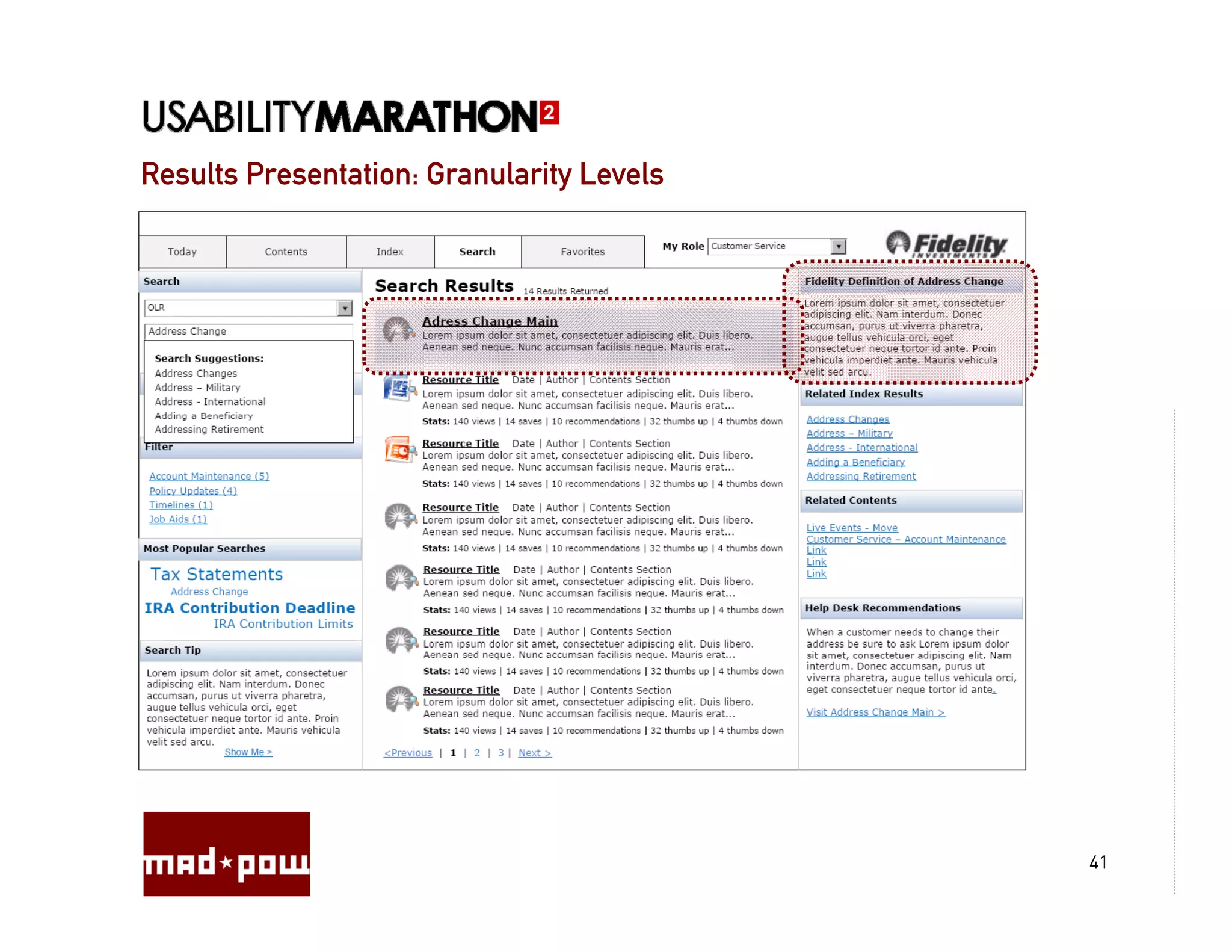 Results Presentation: Granularity Levels




                                           41
 