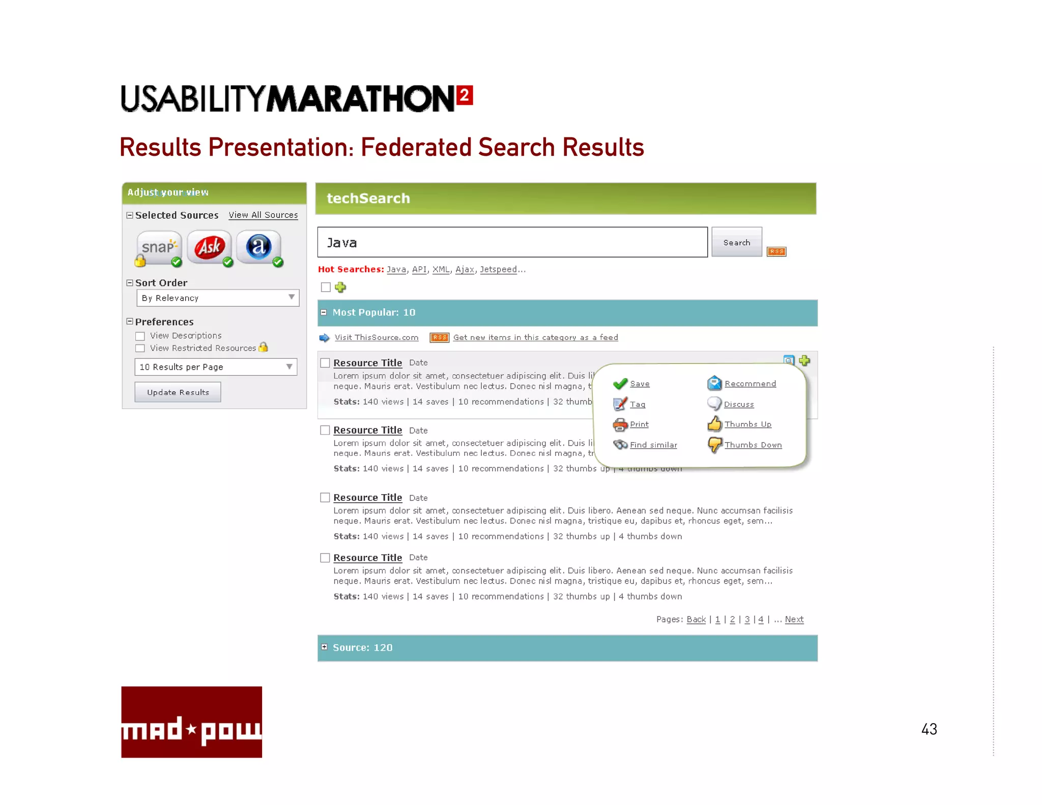 Results Presentation: Federated Search Results




                                                 43
 