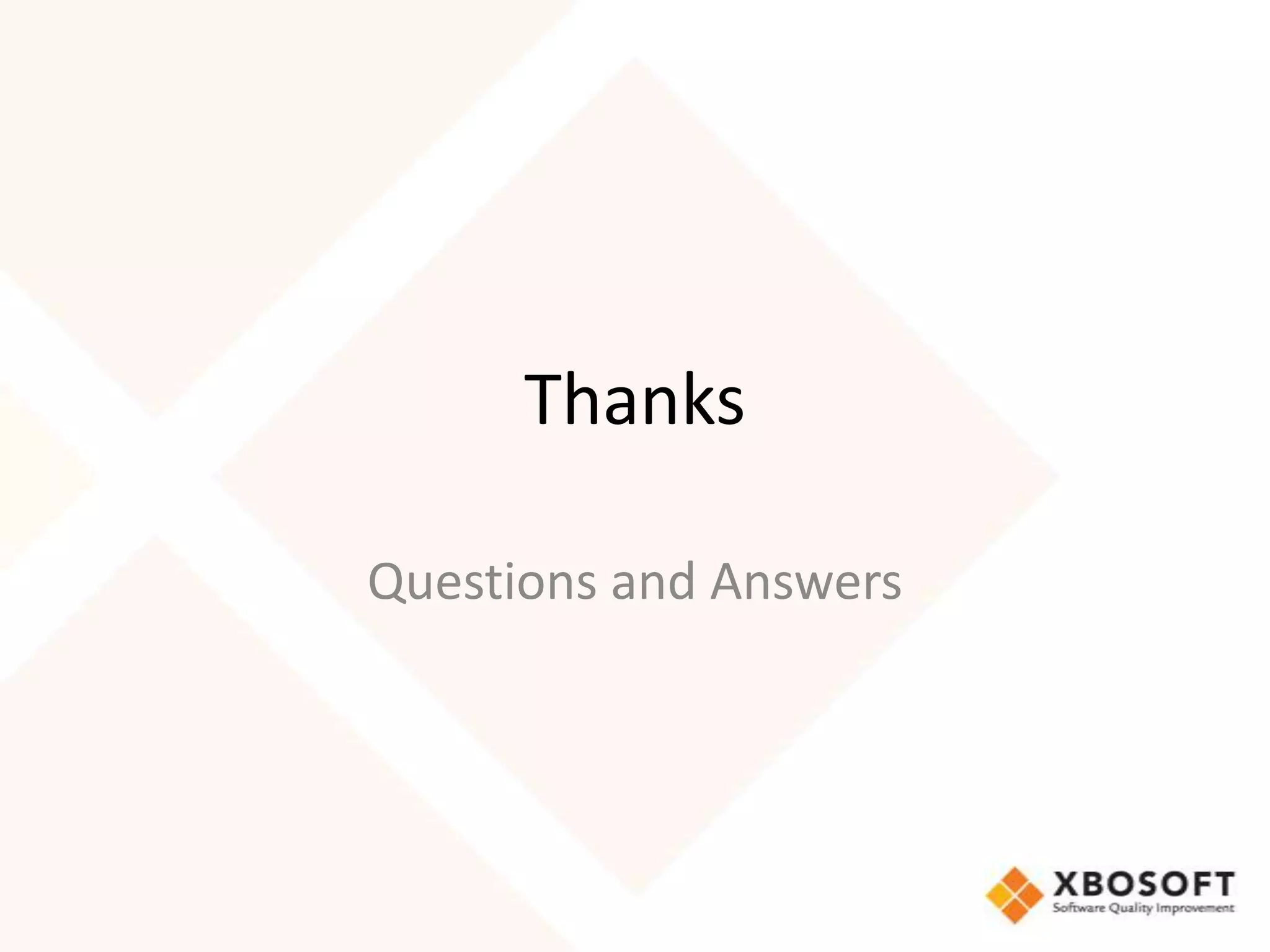 Thanks

Questions and Answers
 