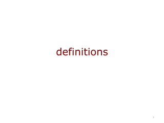 definitions<br />5<br />