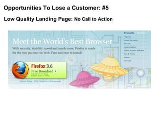 Opportunities To Lose a Customer: #5 Low Quality Landing Page:  No Call to Action 