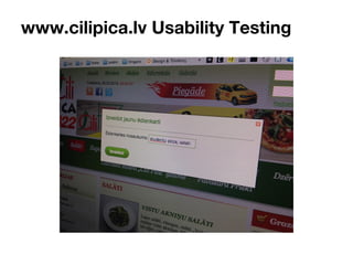 www.cilipica.lv Usability Testing 
 