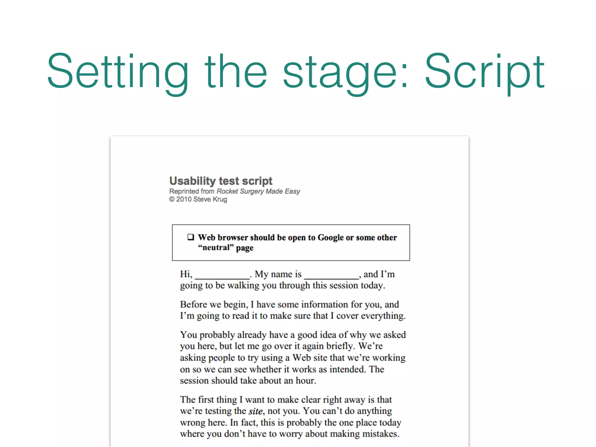 Setting the stage: Script 
 