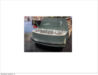 Wednesday, February 8, 12
 