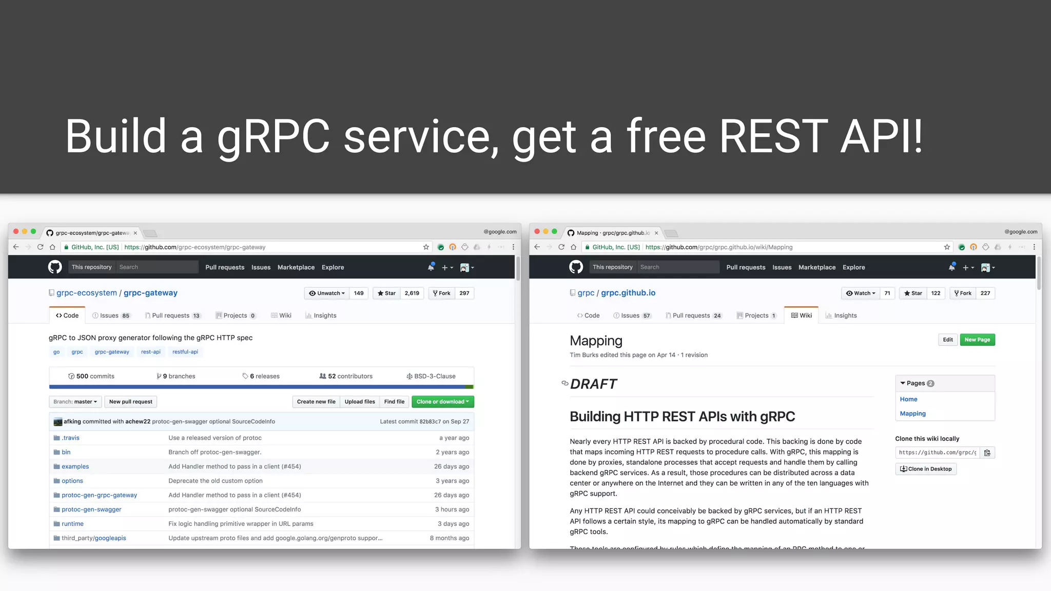 Build a gRPC service, get a free REST API!
 