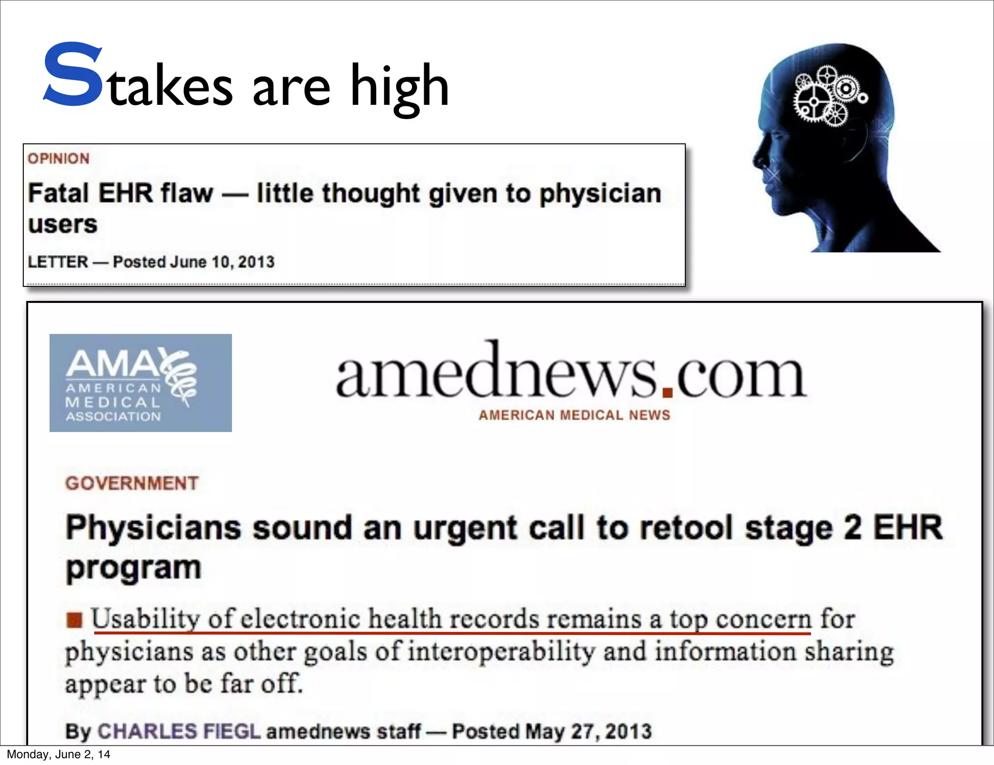 Stakes are high
Monday, June 2, 14
 