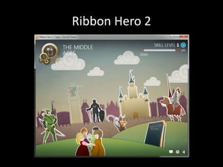 Ribbon Hero 2
 
