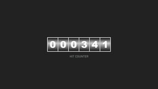 0 0 0 3 4 1
HIT COUNTER
 