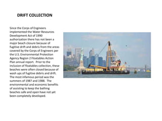 Usace new york harbor drift removal