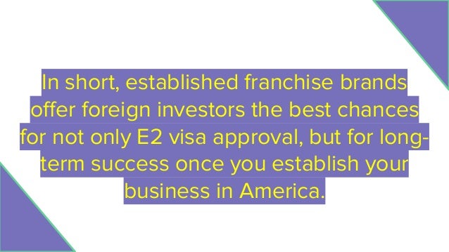 USA E2 Visa Franchises: What are the Requirements for an E2 Visa?