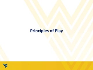 Principles of Play
 