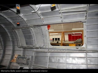 Memphis Belle waist section – Starboard interior 