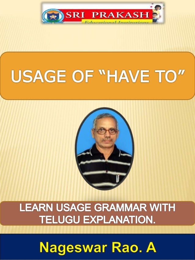 Usage of 'have to'
